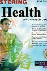 Mastering Health with Chinese ChiGong cover image
