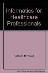 Informatics for Healthcare Professionals cover image