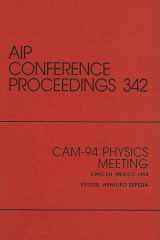 CAM-94 Physics Meeting: Cancun, Mexico, September 1994 (AIP Conference Proceedings (Numbered)) cover image