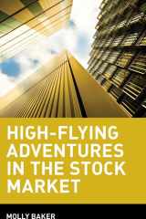 High-Flying Adventures in the Stock Market cover image