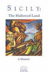 Sicily: The Hallowed Land (Sicilian studies) cover image