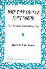 Does Your Compass Point North? The 31 Day Guide to Healthy and Happy Living cover image