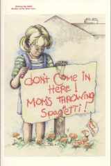 Don't Come in Here! Mom's Throwing Spaghetti! cover image