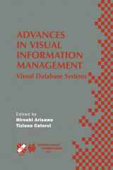 Advances in Visual Information Management Visual Database Systems. IFIP TC2 WG2.6 Fifth Working Conference on Visual Database Systems May 10–12, 2000, Fukuoka, Japan cover image