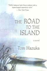 The Road to the Island A Novel cover image