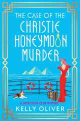 The Case of the Christie Honeymoon Murder cover image