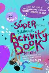 The Super Awesome Activity Book for Kids: Exploring Diversity with Bilingual Drawing, Coloring, Games and Literacy cover image