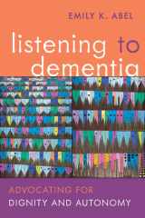 Listening to Dementia: Advocating for Dignity and Autonomy cover image
