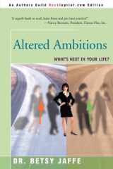 Altered Ambitions What's Next in Your Life? cover image