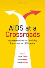AIDS at a Crossroads: How Antiretrovirals and Community Transformed the HIV Response cover image