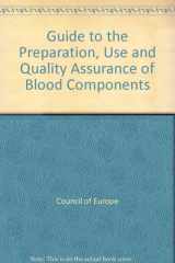 Guide to the Preparation, Use and Quality Assurance of Blood Components cover image