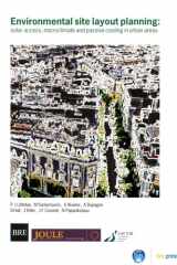 Environmental Site Layout Planning: Solar Access, Microclimate and Passive Cooling in Urban Areas (BR 380) (Bre) cover image
