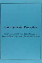 Environmental Protection Collaborative EPA - State Effort Needed to Improve New Performance Partnership System cover image