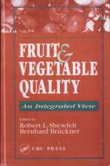 Fruit and Vegetable Quality An Integrated View cover image