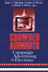 Crowded Airwaves Campaign Advertising in Elections cover image