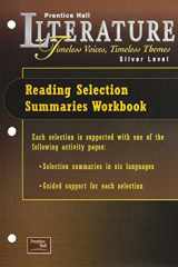 Literature - Timeless Voices, Timeless Themes Silver, Reading Selection Summaries Practice Book cover image