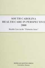 South Carolina Health Care in Perspective 2000 cover image