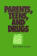 Parents, Teens, and Drugs cover image