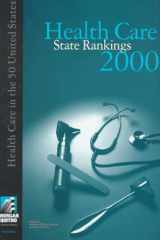 Health Care State Rankings 2000 Health Care in the 50 United States cover image