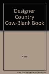Designer Country Cow-Blank Book cover image
