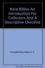 Rare Bibles An Introduction for Collectors and a Descriptive Checklist cover image