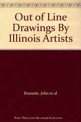 Out of Line Drawings by Illinois Artists cover image