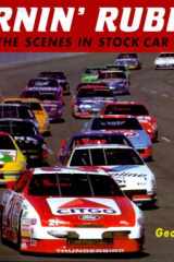 Burnin' Rubber Behind the Scenes in Stock Car Racing cover image