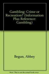 Gambling Crime Or Recreation? cover image