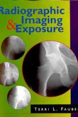 Radiographic Imaging and Exposure cover image