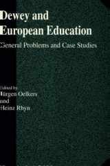 Dewey and European Education General Problems and Case Studies cover image
