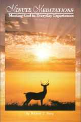 Minute Meditations : Meeting God in Everyday Experiences cover image