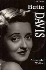 Bette Davis: A Celebration (Applause Legends Series) cover image