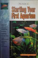 The Guide to Starting Your First Aquarium cover image