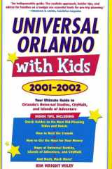 Universal Orlando with Kids, 2001-2002 Your Ultimate Guide to Orlando's Universal Studios, CityWalk, and Islands of Adventure cover image