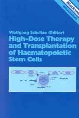 High-Dose Therapy and Transplantation of Haematopoietic Stem Cells cover image
