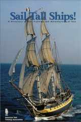 Sail Tall Ships! A Directory of Sail Training and Adventure at Sea cover image
