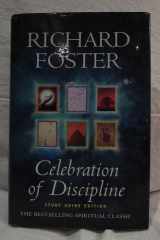 Celebration of Discipline The Path to Spiritual Growth cover image