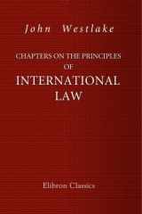 Chapters on the Principles of International Law cover image