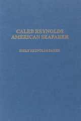 Caleb Reynolds: American Seafarer (Alaska History (Hardcover)) cover image
