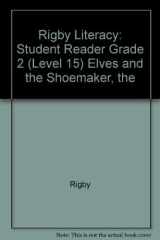 Rigby Literacy Student Reader Grade 2 (Level 15) Elves and the Shoemaker, the cover image