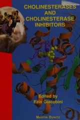 Cholinesterases and Cholinesterase Inhibitors Basic Preclinical and Clinical Aspects cover image