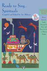 Ready to Sing ... Spirituals Eleven Spirituals, Simply Arranged for Voice and Piano, for Solo Or Unison Singing, Book and Online Audio cover image