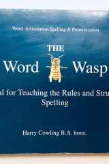 Word Wasp A Manual for Teaching the Rules and Structures of Spelling cover image