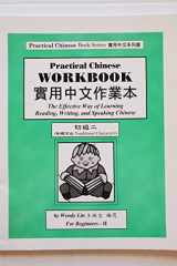 The Effective Way of Learning, Reading, Writing, and Speaking Chinese Practical Chinese cover image
