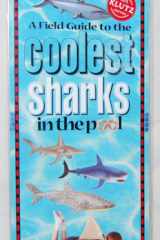 A Field Guide to the Coolest Sharks in the Pool cover image