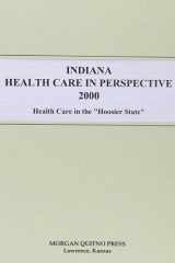 Indiana Health Care in Perspective 2000 cover image