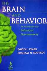 The Brain and Behavior: An Introduction to Behavioral Neuroanatomy cover image