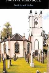 Buildings Of Scotland Argyll And Bute cover image