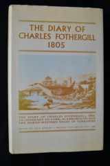 The Diary of Charles Fothergill 1805 An Itinerary to York, Flamborough and the North-Western Dales of Yorkshire cover image