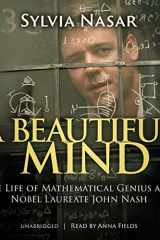 A Beautiful Mind: The Life of Mathematical Genius and Nobel Laureate John Nash cover image